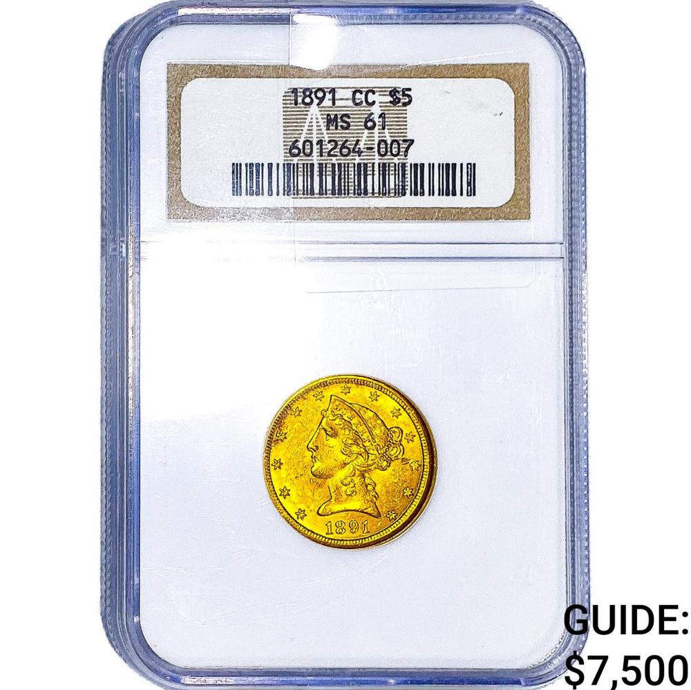 1891-CC $5 Gold Half Eagle NGC MS61