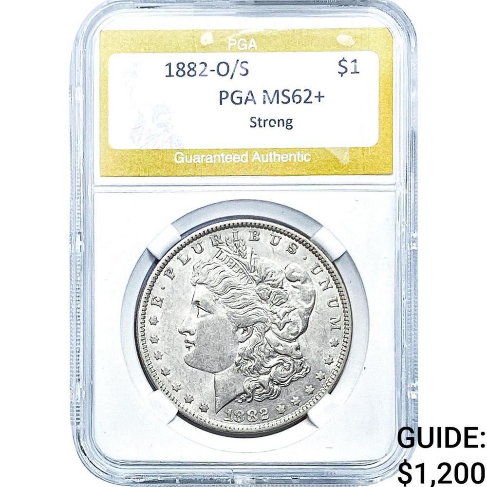 1882-O/S Morgan Silver Dollar PGA MS62+ Strong