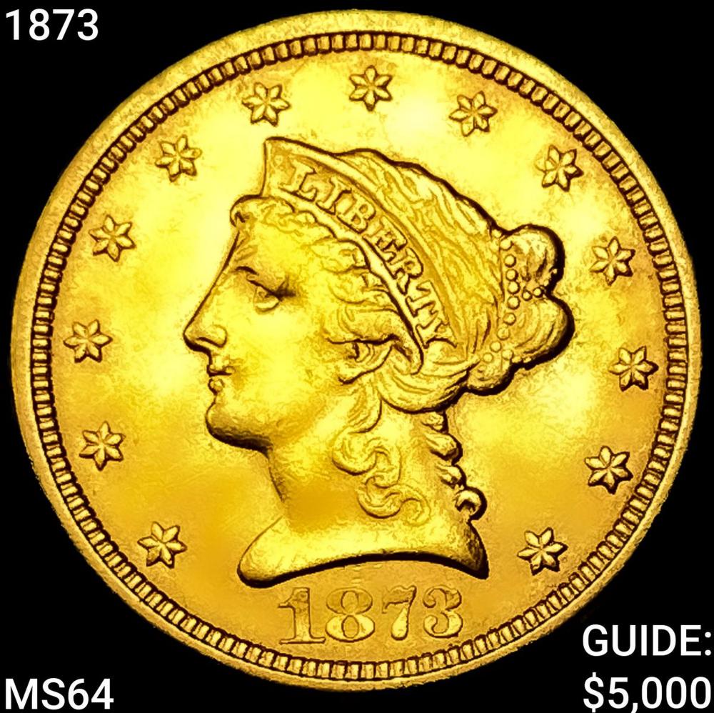 1873 $2.50 Gold Quarter Eagle CHOICE BU