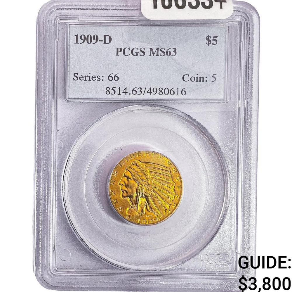 1909-D $5 Gold Half Eagle PCGS MS63