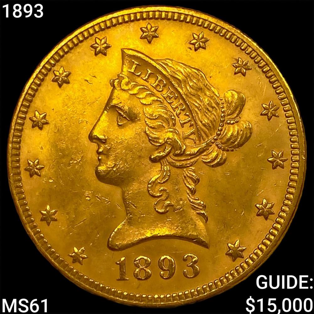 1893 $10 Gold Eagle UNCIRCULATED