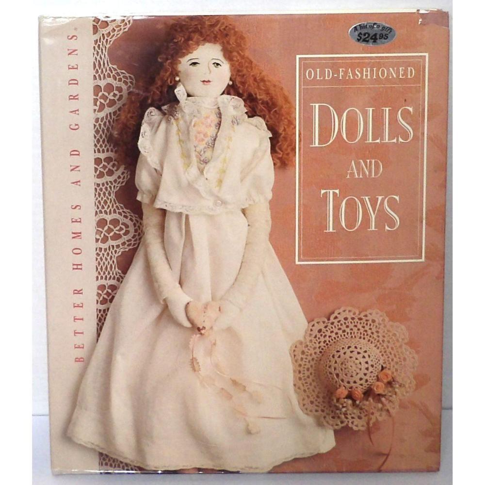 Better Homes and Gardens OLD FASHION DOLLS and TOYS BOOK 1992