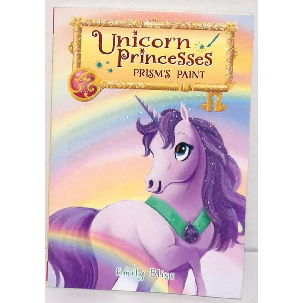 Scholastic Children's Book UNICORN PRINCESS Prism's Paint Emily Bliss 2019 1st printing