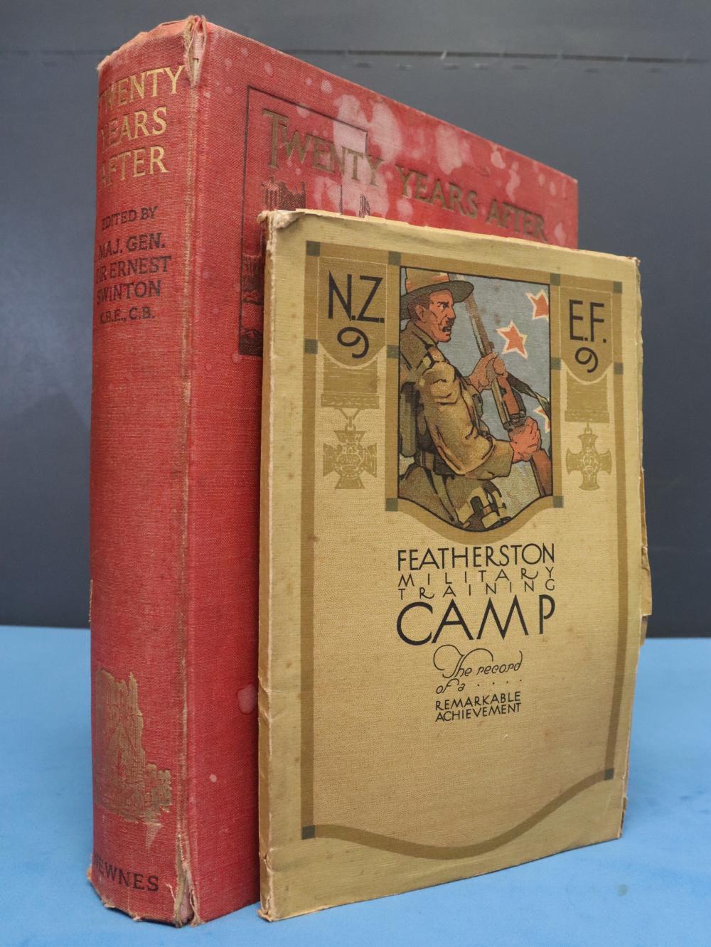 TWO BOOKS, "TWENTY YEARS AFTER, THE BATTLEFIELDS OF 1914-18" ALONG WITH FEATHERSTON MILITARY TRAINING CAMP, THE RECORD OF A REMARKABLE ACHIEVEMENT"