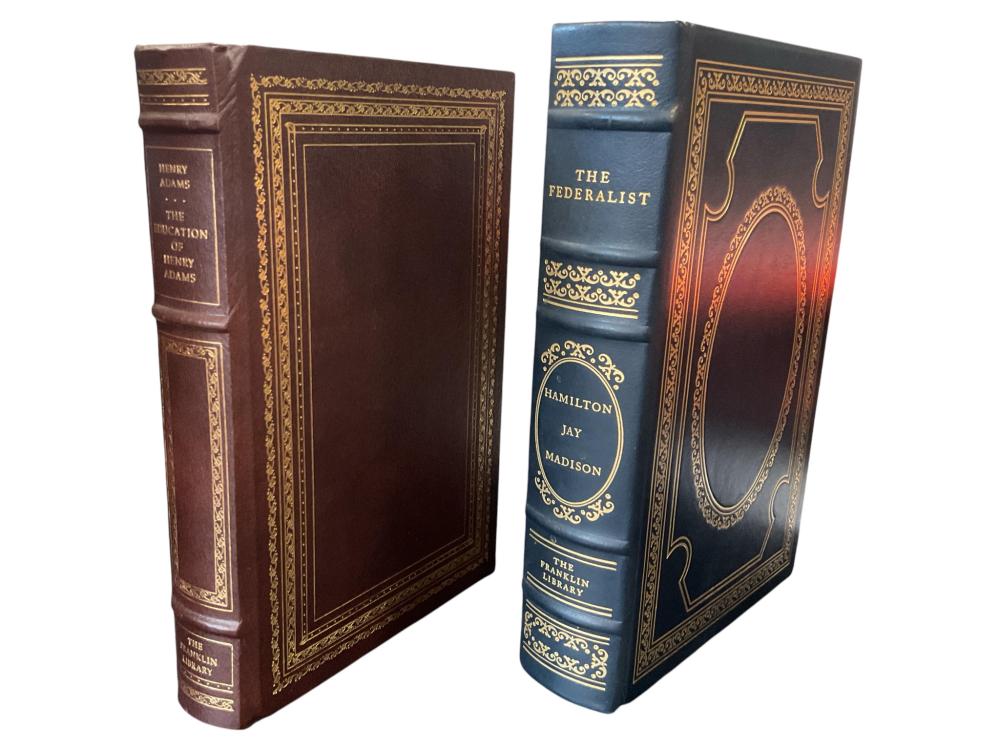 The Federalist by Hamilton, Jay, Madison; The Education of Henry Adams by Henry Adam’s; The Franklin Library