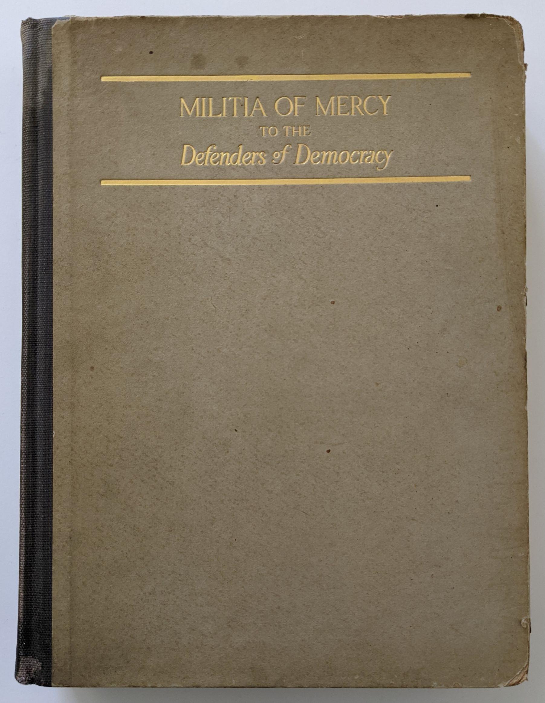 Book Militia Of Mercy to the Defenders of Democracy, Scarce