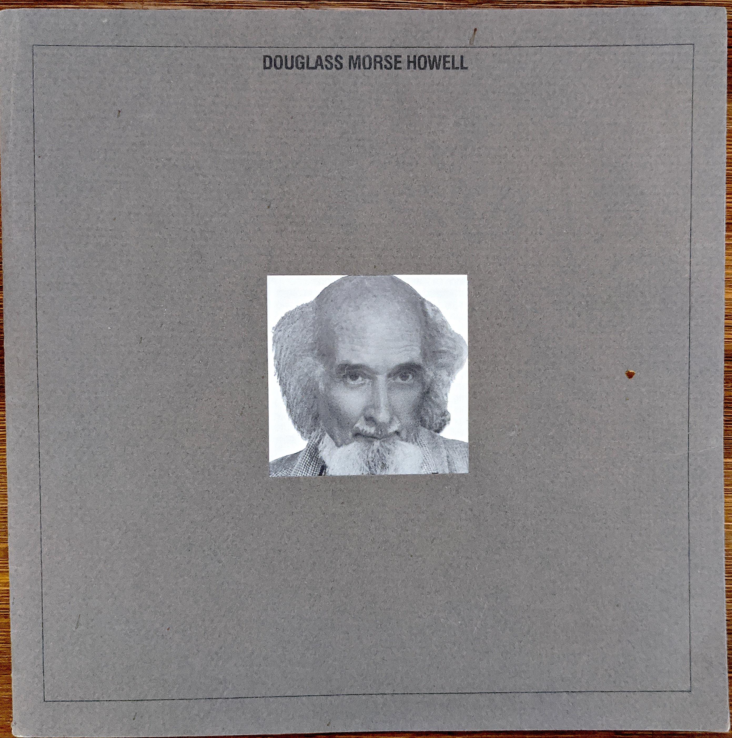 Booklet Exhibition Catalog Douglas Morse Howell, 1982