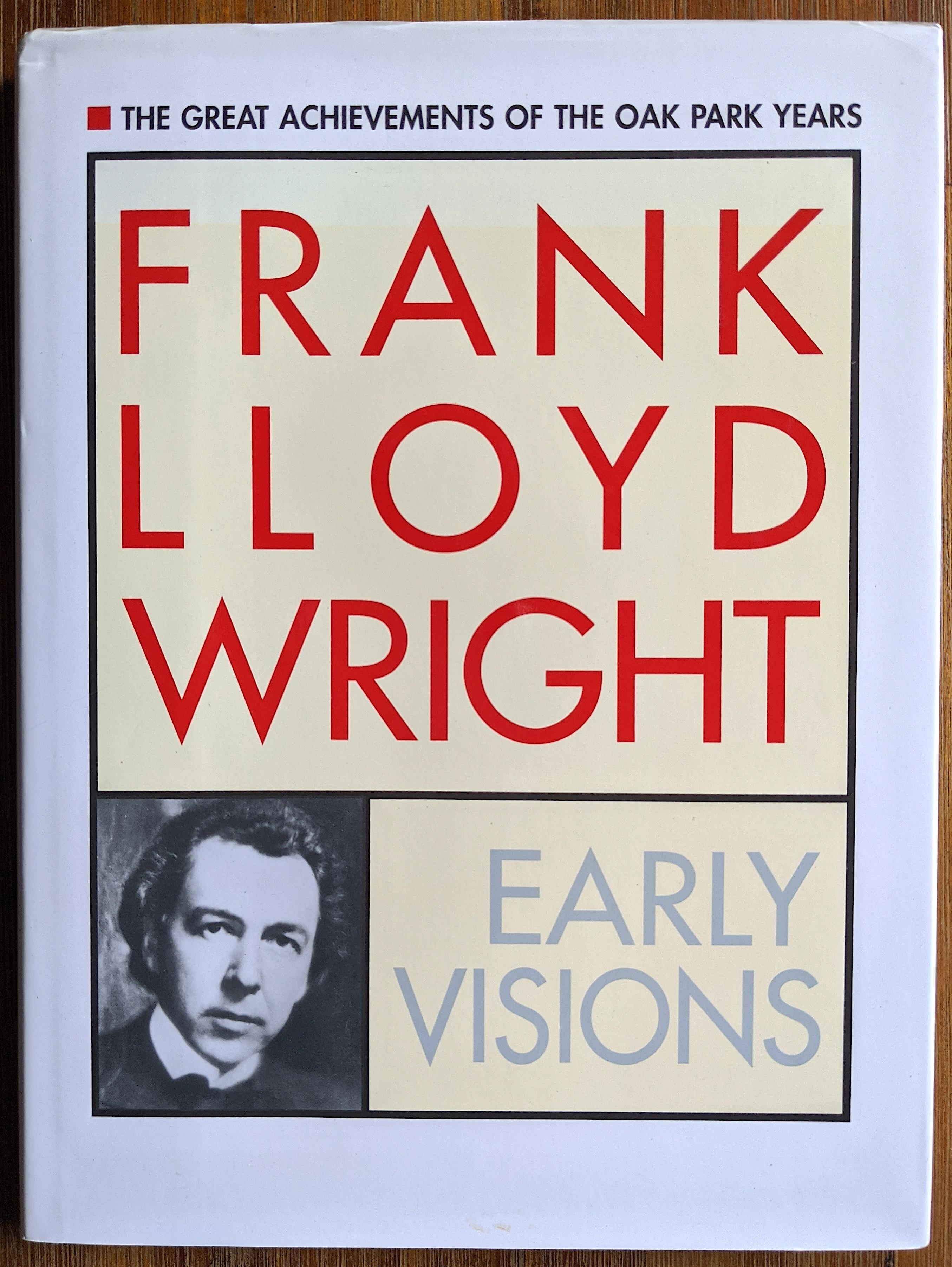 Book Frank Lloyd Wright Early Visions, 1995