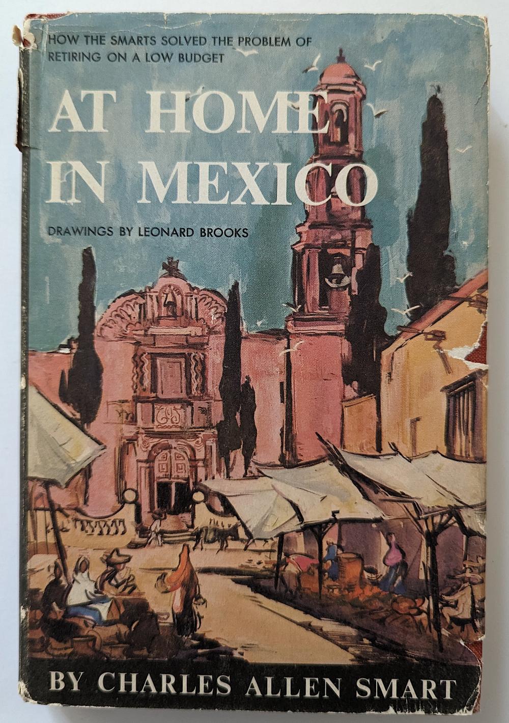Vintage Rare Book At Home in Mexico, 1957