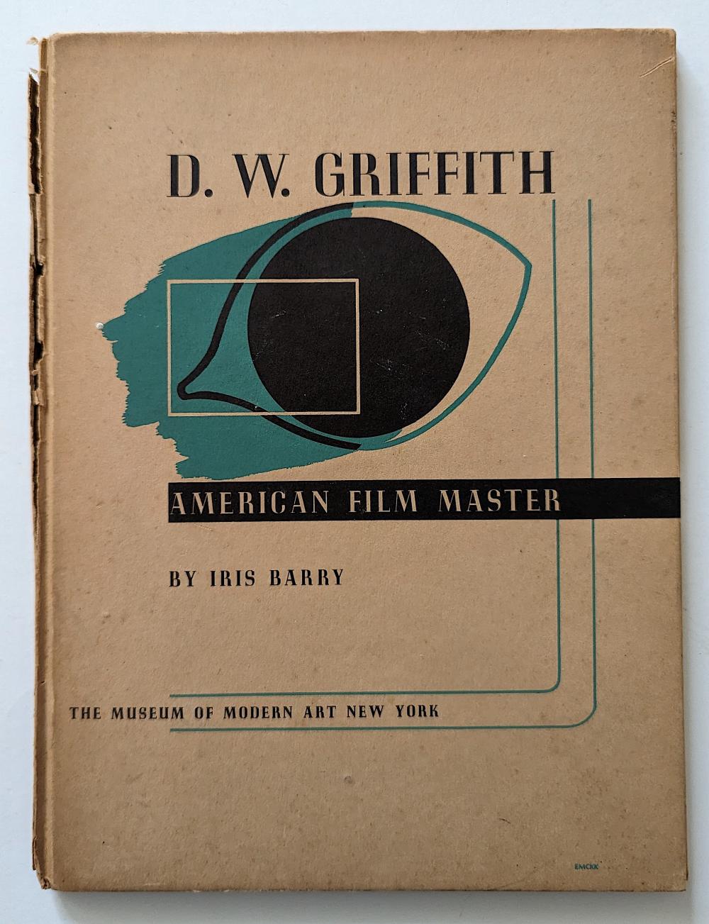 Scarce 1940 Museum Modern Art Catalog D. W. GRIFFITH
