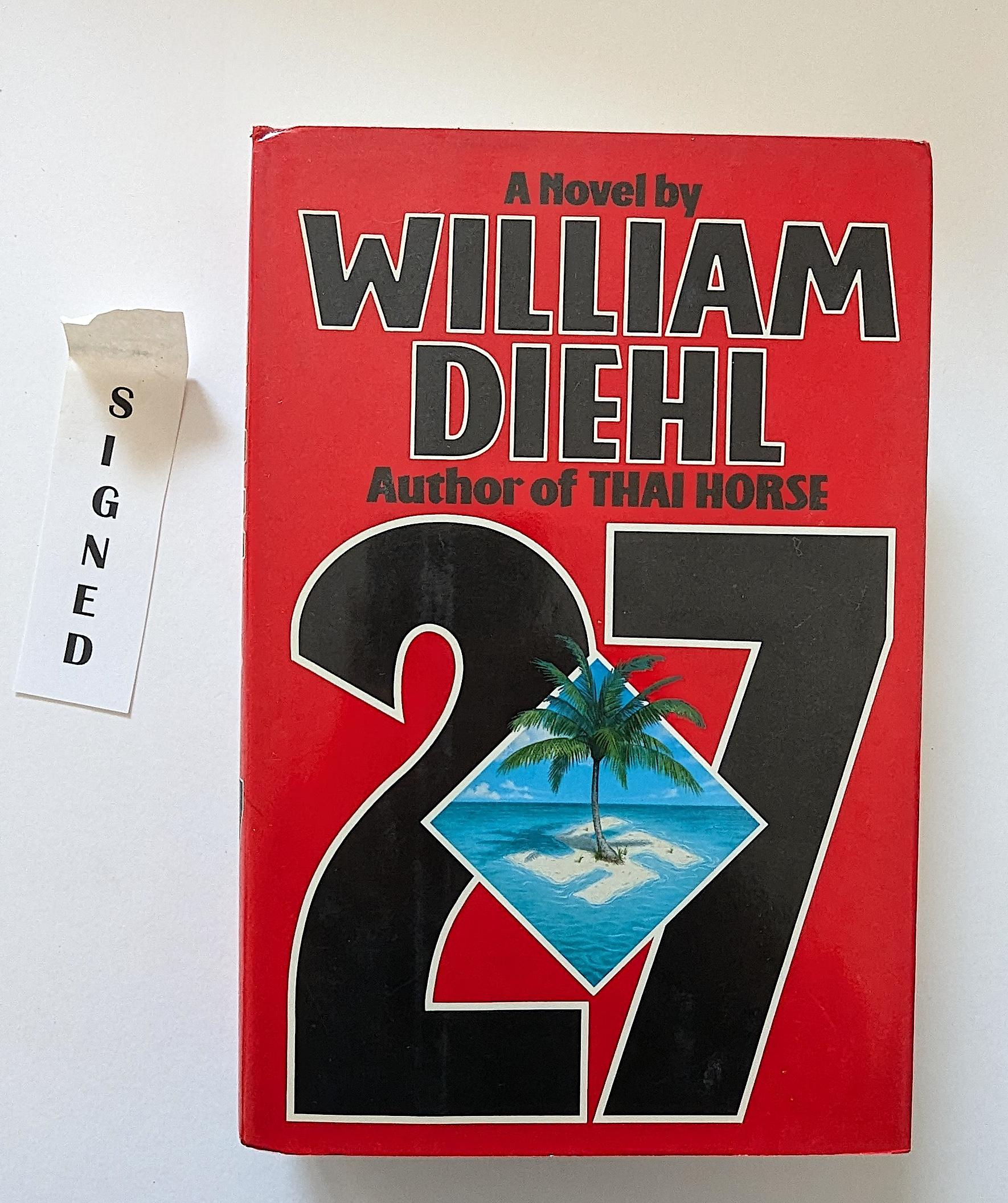 Vintage Scarce AUTOGRAPHED Book 27 by William Diehl