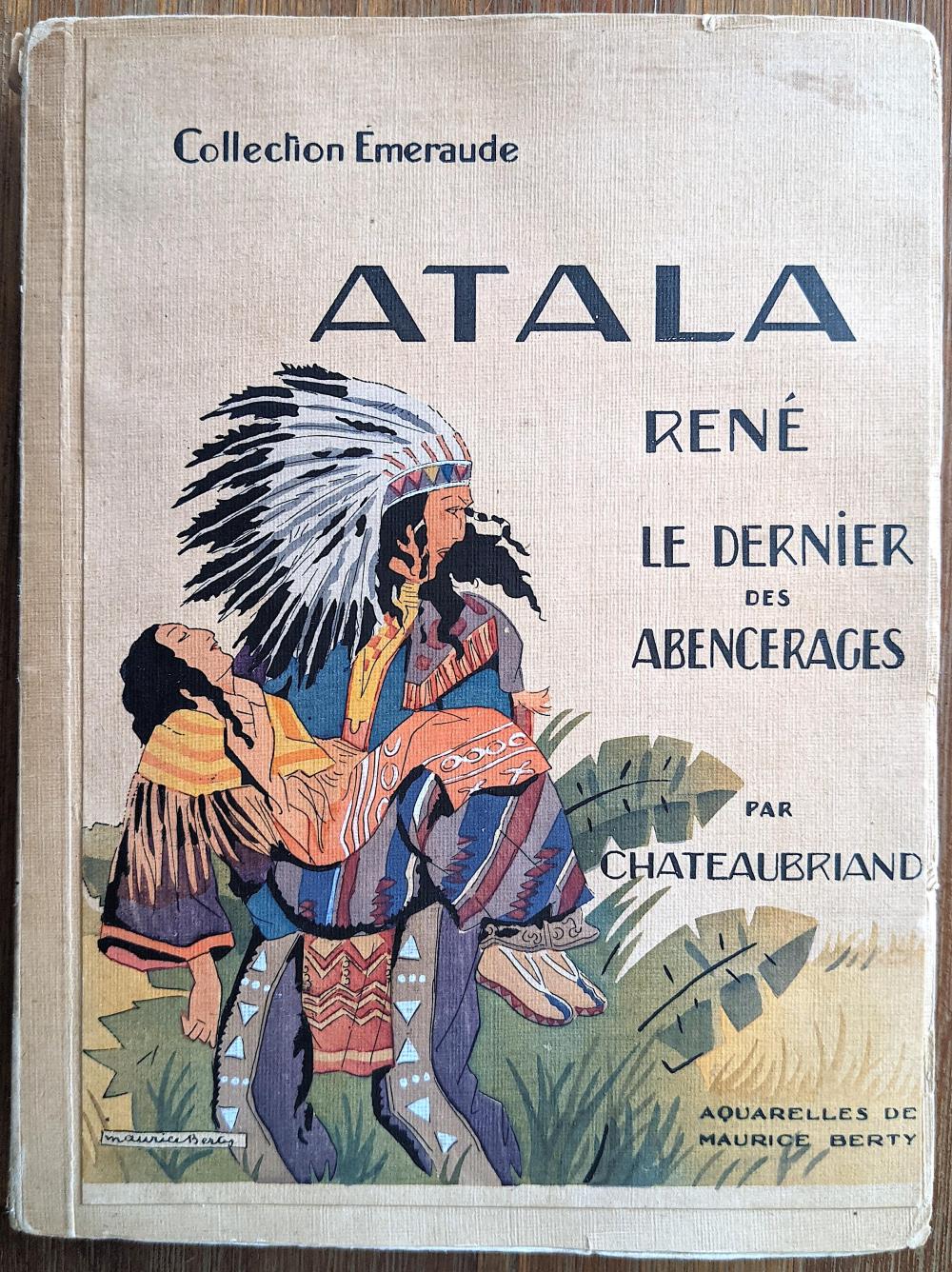 Rare French Book ATALA With Aquarelles In Color By Maurice Berty