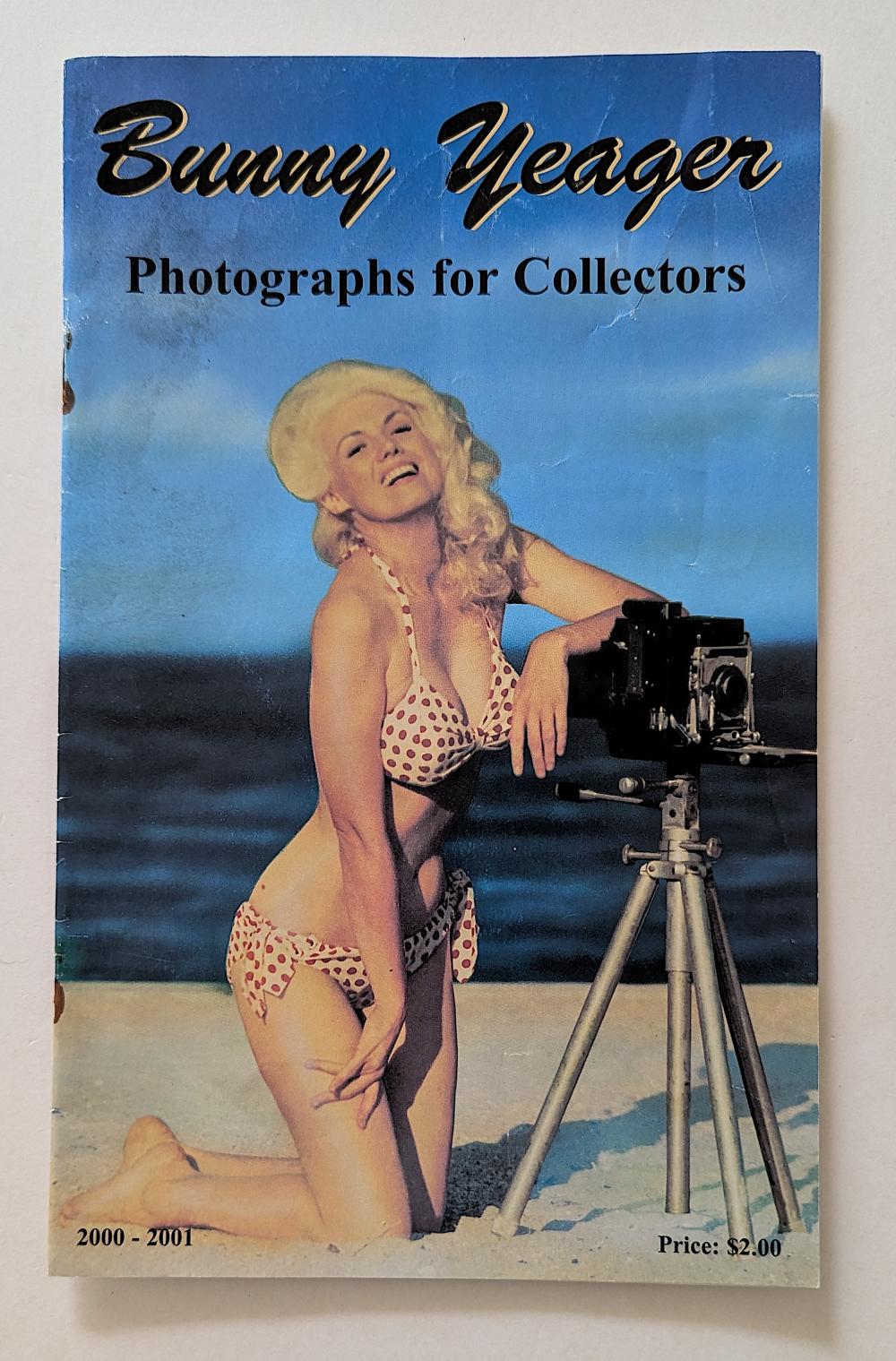 BUNNY YEAGER Photographs for Collectors 2000-2001