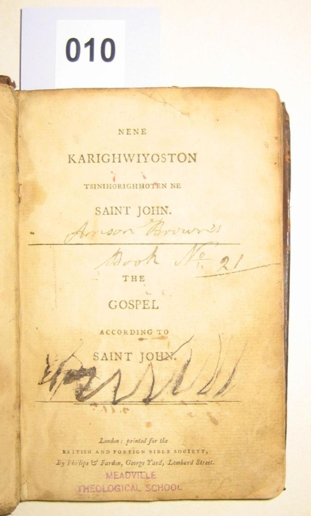 (AMERICAN INDIANS.) Nene Karighwiyoston Tsinihorighhoten ne Saint John / The Gospel According to Saint John.
