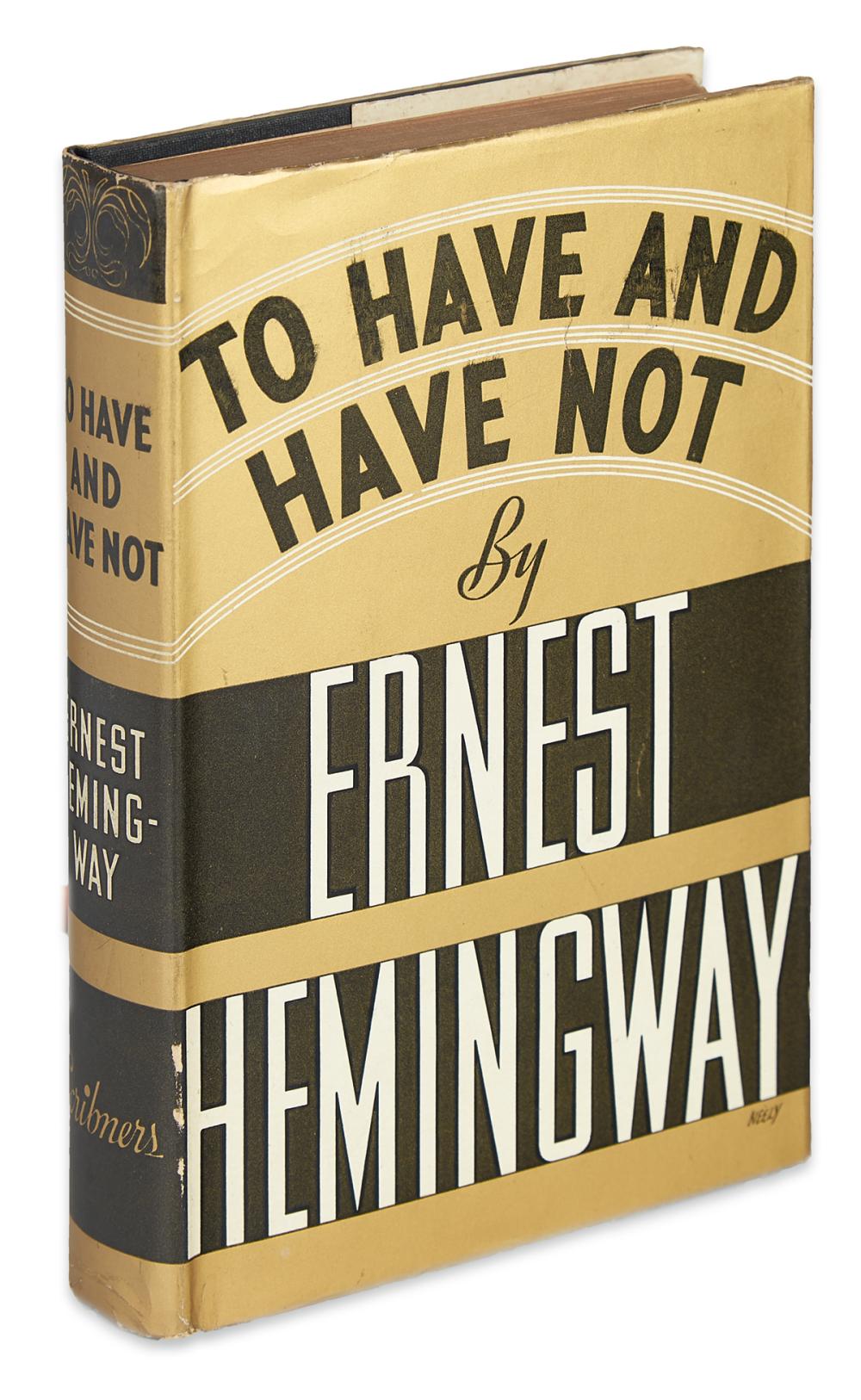 HEMINGWAY, ERNEST. To Have and Have Not.