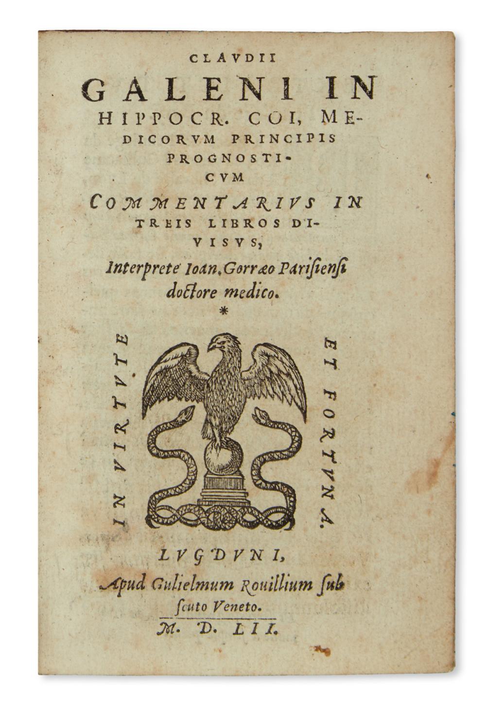 MEDICINE GALENUS, CLAUDIUS. In Hippocratis . . . prognosticum commentarius. 1552