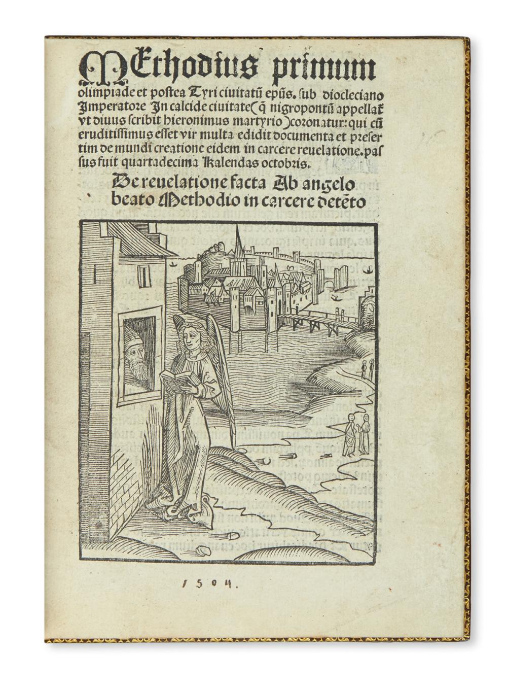 METHODIUS, Saint, falsely attributed to. De revelatione facta ab angelo beato Methodio in carcere dete[n]to. 1504