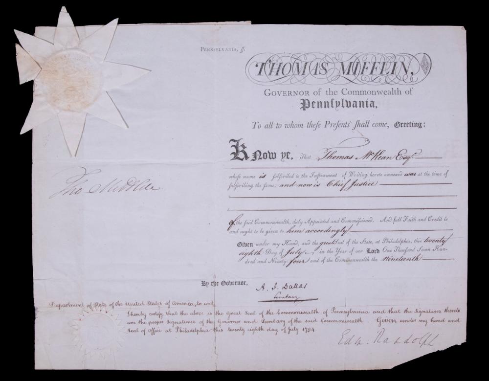 APPOINTMENT OF PENNSYLVANIA CHIEF JUSTICE THOMAS MCKEAN (LATER GOVERNOR), 1794, MADE & SIGNED BY GOVERNOR THOMAS MIFFLIN